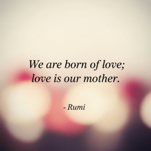 rumi mothers day quote against a simple abstract backdrop