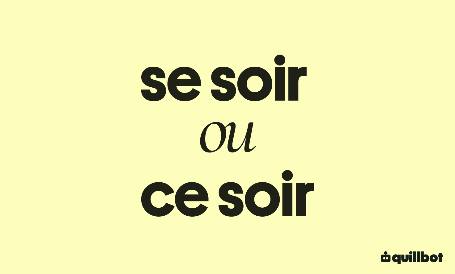 se soir ou ce soir